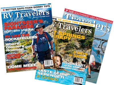 Now 8 Issues of Snowbirds &amp; RV Travelers