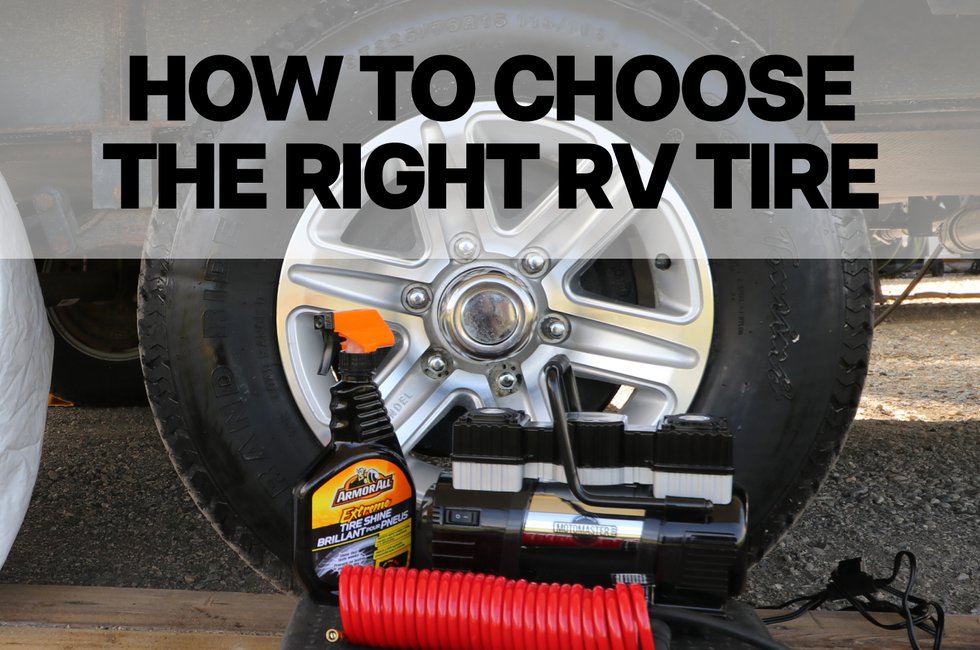 How to choose the right RV tire to stay safe and save money SunCruiser